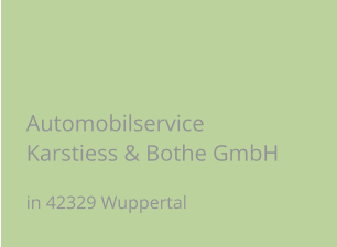 Automobilservice Karstiess & Bothe GmbH in 42329 Wuppertal